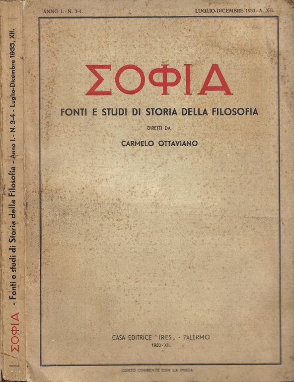 Sophia. Fonti e Studi di Storia della Filosofia - Anno I - N. 3-4 - Luglio-Dicembre 1933