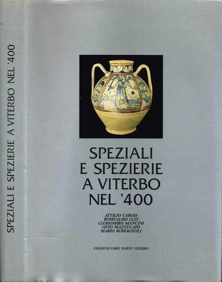 Speziali e spezierie a Viterbo nel '400