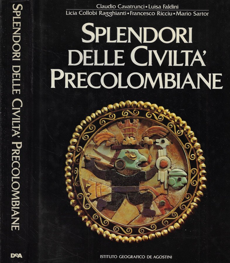 Splendori delle civiltà precolombiane