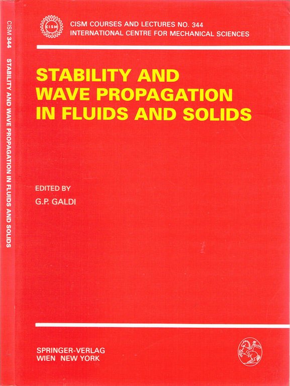 Stability and wave propagation in fluids and solids