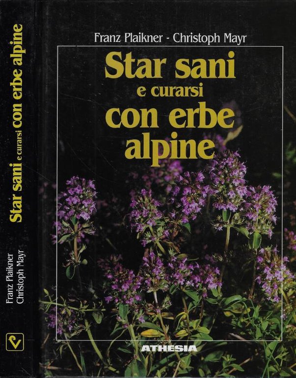 Star sani e curarsi con erbe alpine