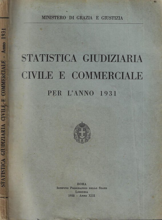Statistica Giudiziaria Civile e Commerciale per l'anno 1931