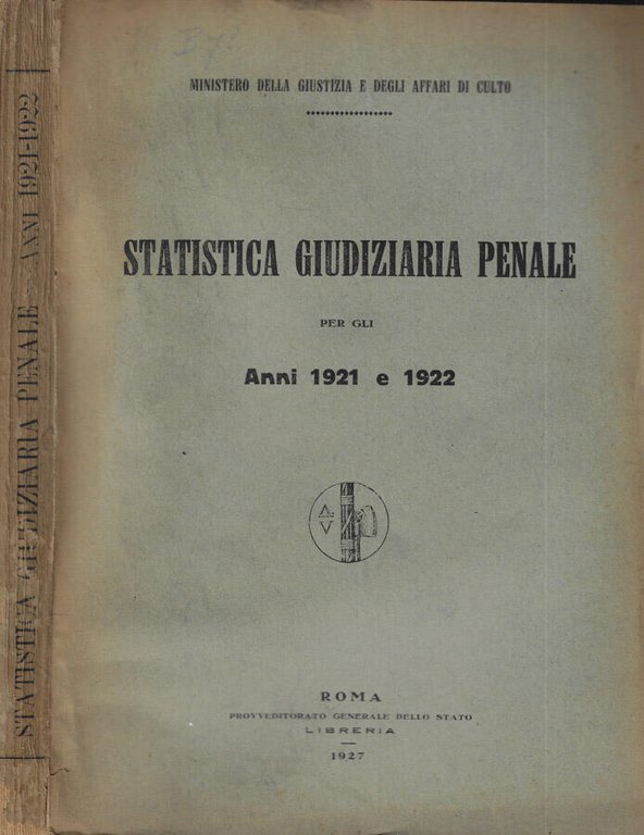 Statistica Giudiziaria Penale per gli anni 1921 e 1922
