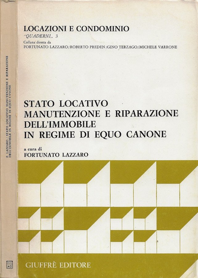 Stato locativo, manutenzione e riparazione dell'immobile in regime di equo …