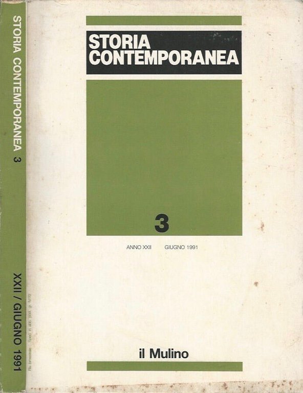 Storia contemporanea - n. 3, Anno XXII - giugno 1991
