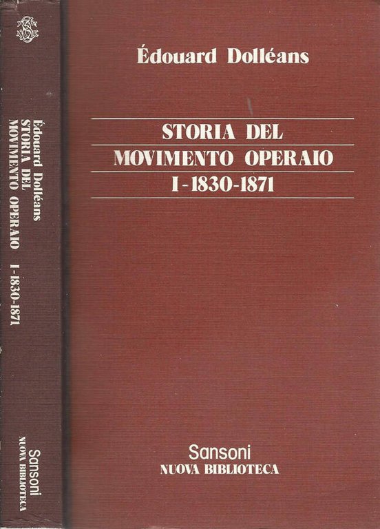 Storia del movimento operaio Vol I