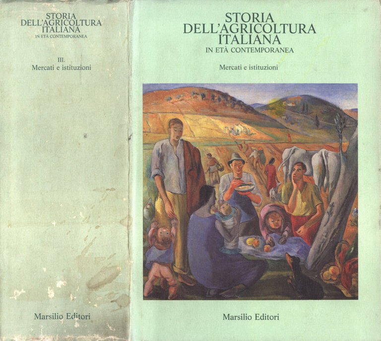 Storia dell' agricoltura italiana in età contemporanea Vol. III