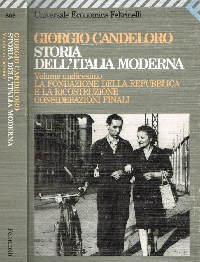 Storia dell'Italia moderna. La fondazione della Repubblica e la ricostruzione. …