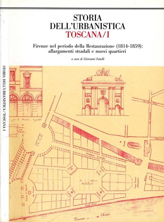 Storia dell'urbanistica Toscana I