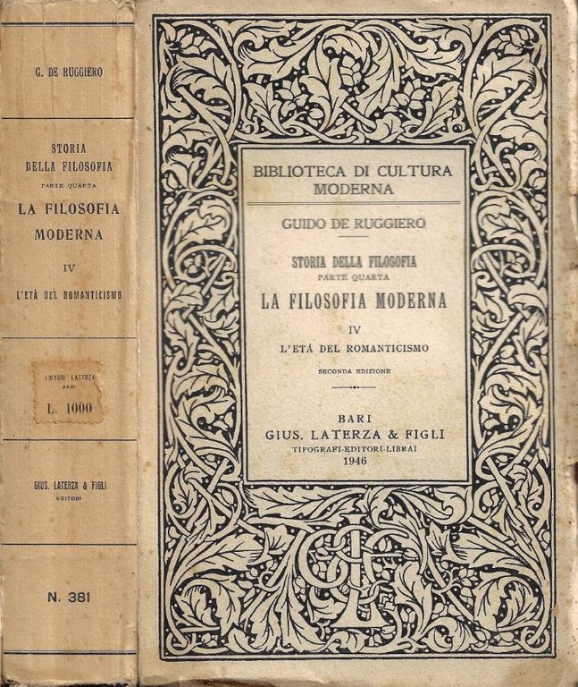 Storia della Filosofia. Parte Quarta: La Filosofia Moderna. Vol. IV: L'Età del Romanticismo