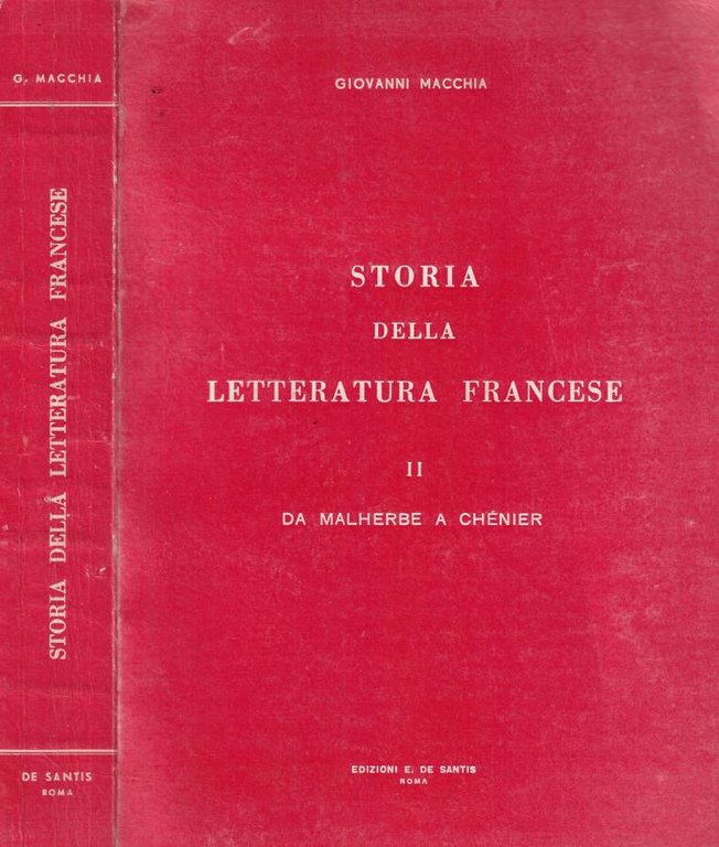 Storia della letteratura francese vol. II: Da Malherbe a Chénier
