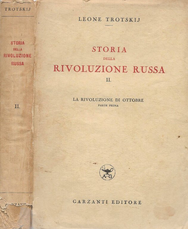 Storia della Rivoluzione Russa. Vol. II