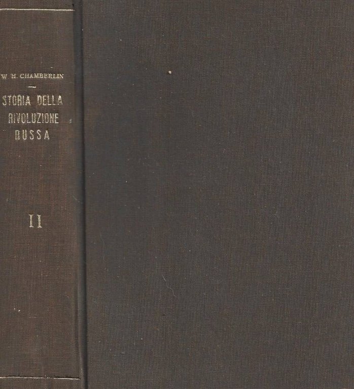 Storia della Rivoluzione Russa. Volume secondo