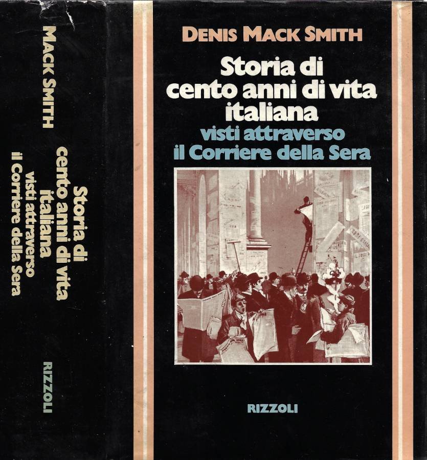 Storia di Cento Anni di Vita Italiana