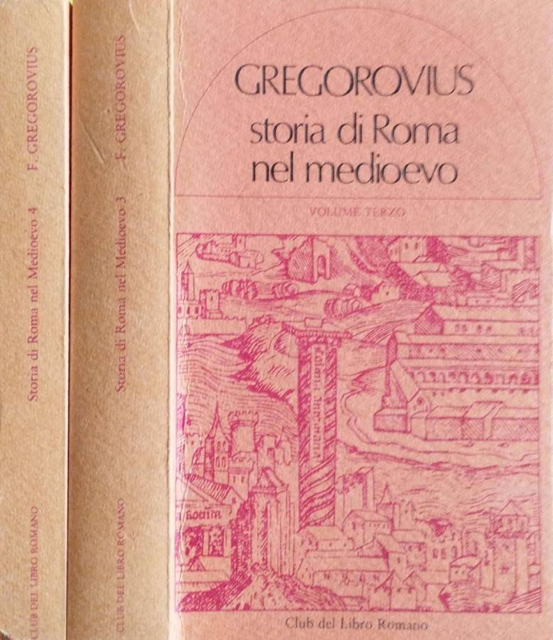 Storia di Roma nel Medioevo Vol. III - IV