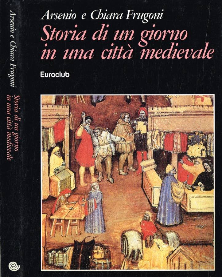 Storia di un giorno in una città medievale