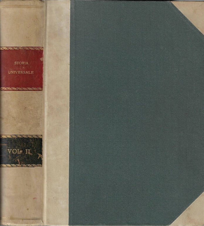 Storia universale illustrata dalle prime civiltà al 1925 Vol II