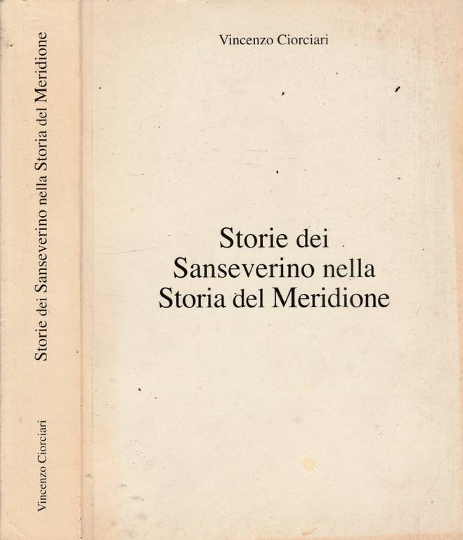 Storie dei Sanseverino nella Storia del Meridione