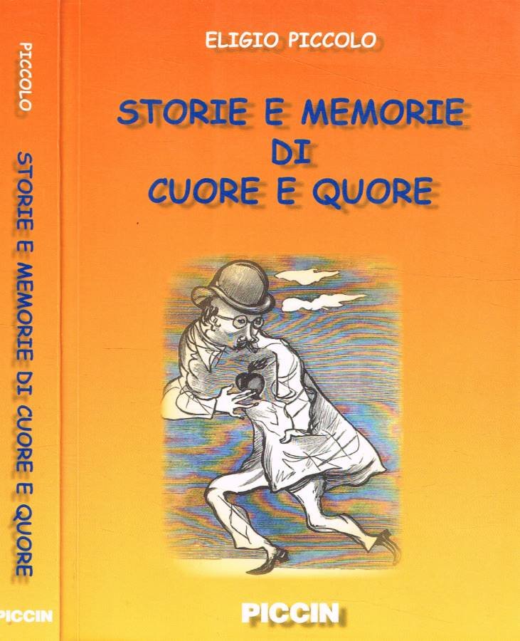 Storie e memorie di cuore e «quore»
