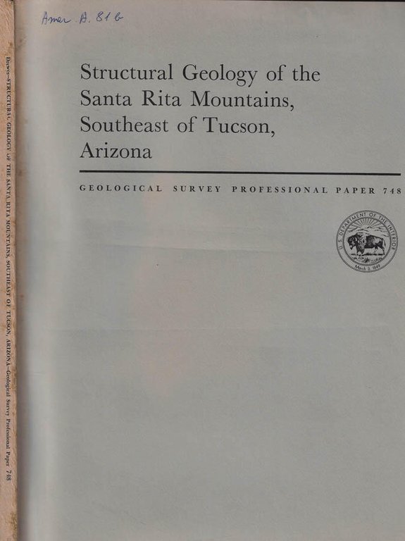 Structural Geology of the Santa Rita Mountains, Southeast of Tucson, …