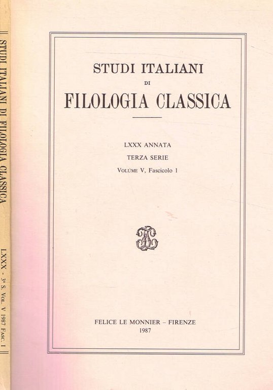STUDI ITALIANI DI FILOLOGIA CLASSICA LXXX ANNATA TERZA SERIE VOLUME …