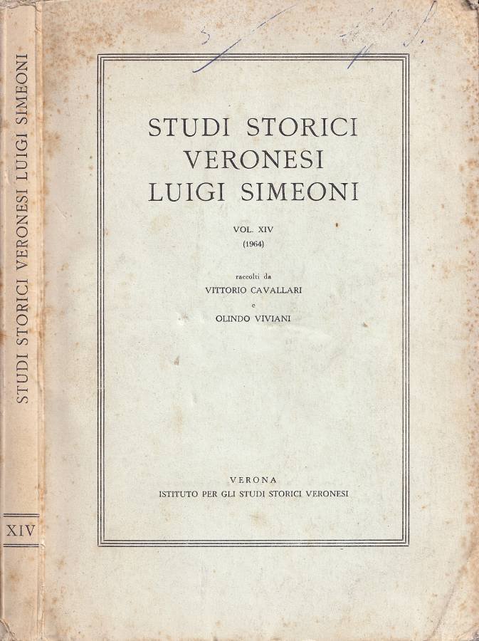 Studi storici veronesi Luigi Simeoni, vol. XIV (1964) | Immagine principale