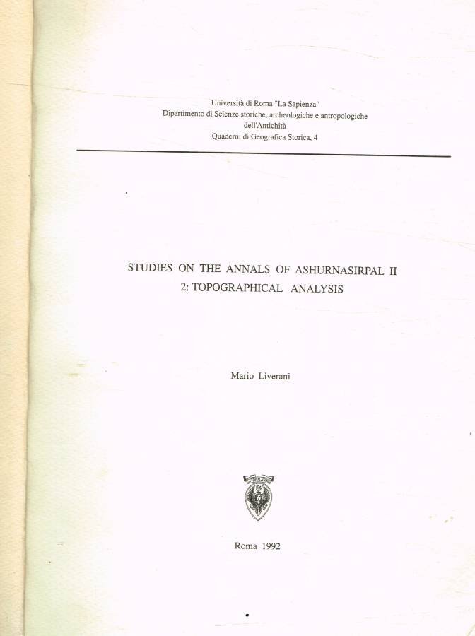 Studies on the annals of ashurnasirpal II. 2-Topographical analysis