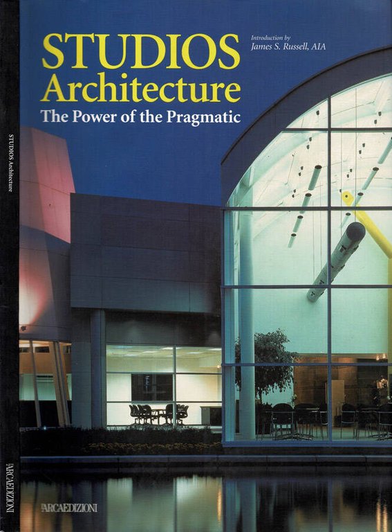 Studios Architecture - The power of Pragmatic