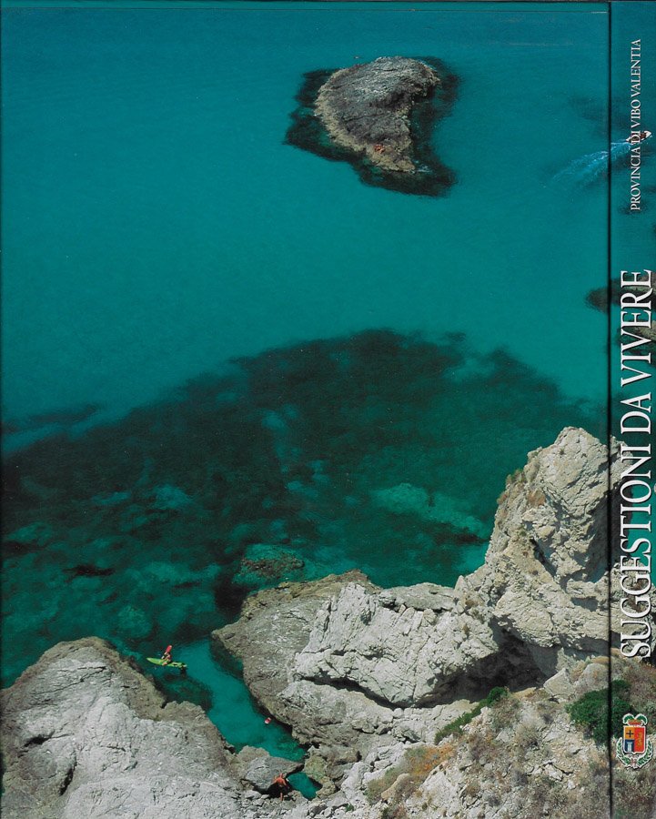 Suggestioni da vivere: Provincia di Vibo Valentia