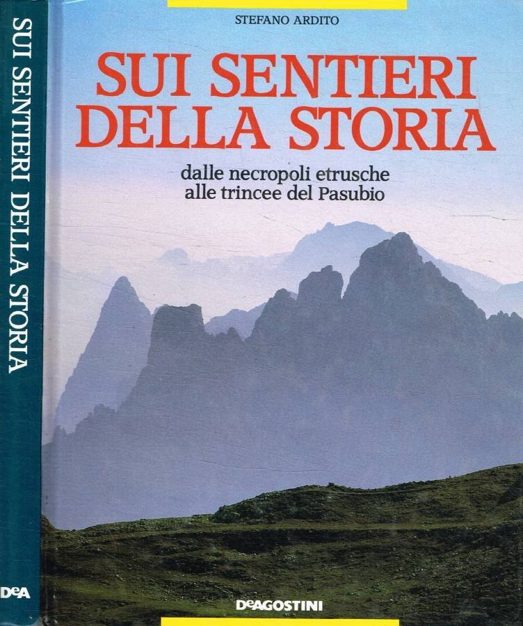 Sui sentieri della storia