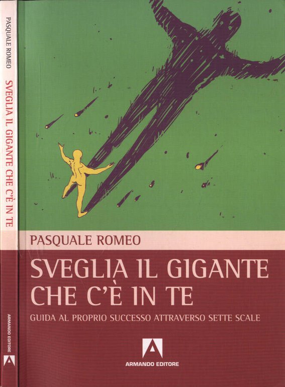 Sveglia il gigante che c' è in te