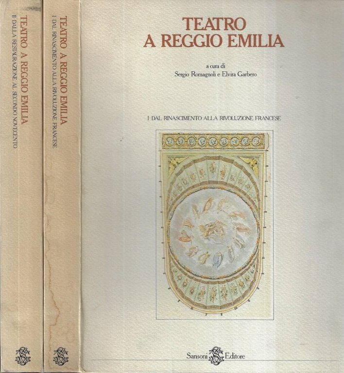 Teatro a Reggio Emilia Vol. I - II