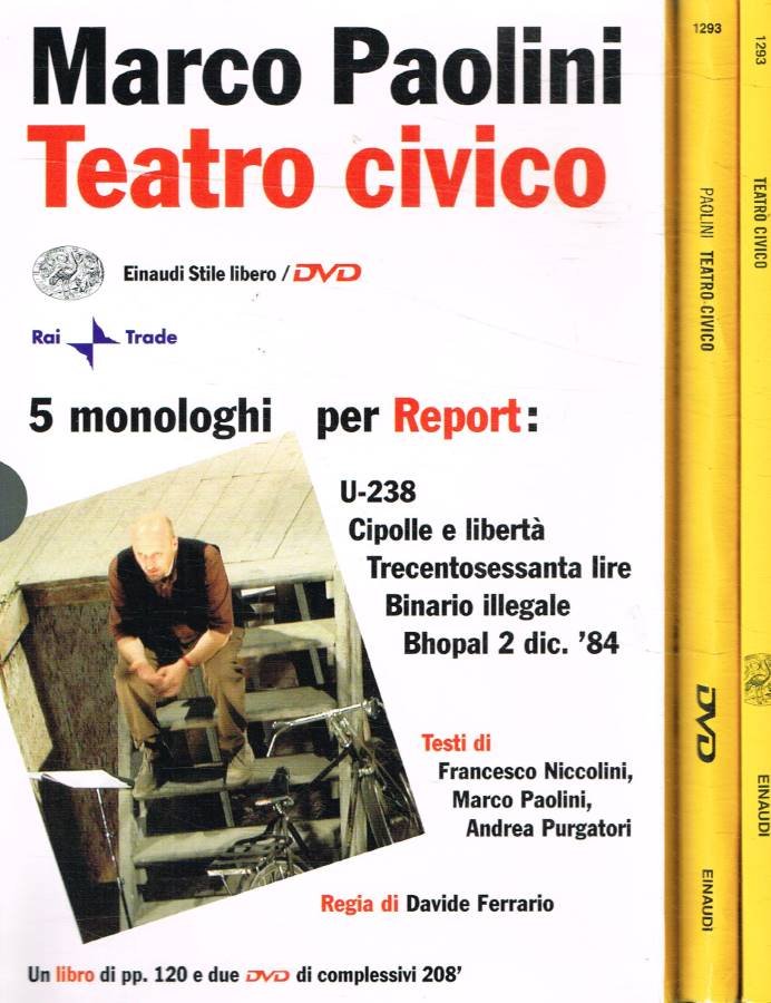 Teatro civico. 5 monologhi per Report. Con DVD