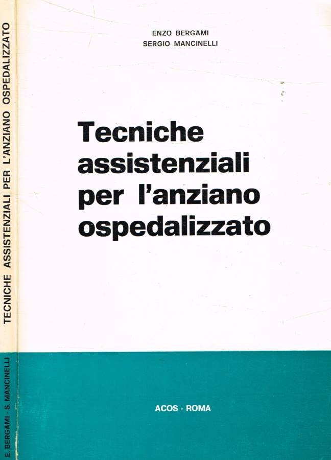Tecniche assistenziali per l'anziano ospedalizzato (Autografo) | Immagine principale