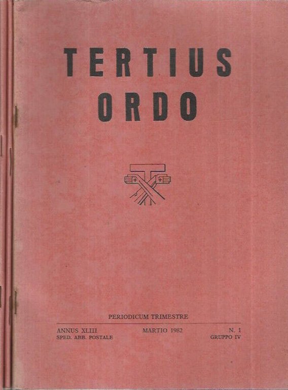 Tertius Ordo Annus XLIII Fasc. I; II; III-IV 1982