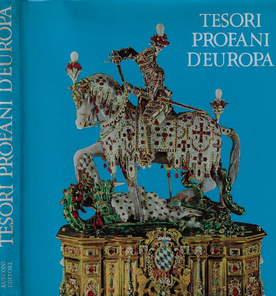 Tesori profani d'Europa