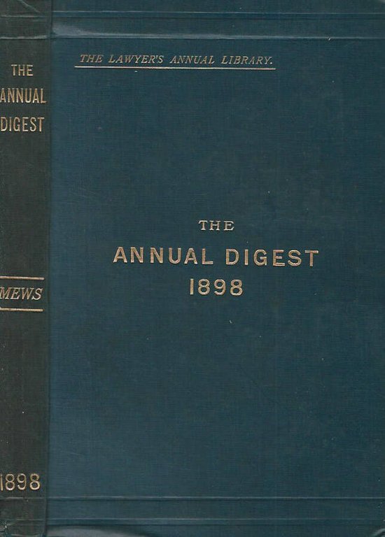 The Annual Digest of all reported decisions of the Superior …