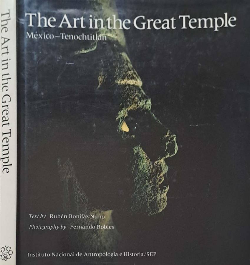 The Art in the Great Temple. Mexico - Tenochtitlan | Immagine principale