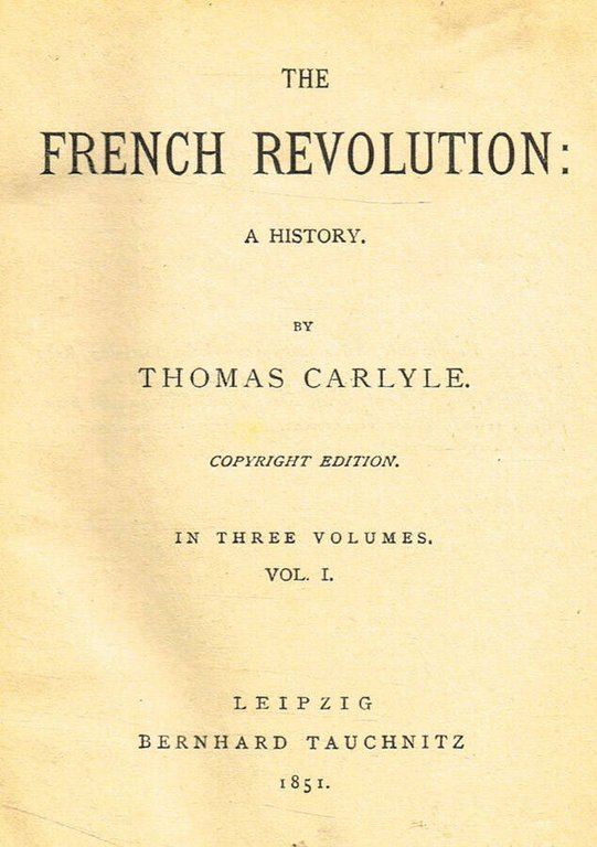 The French Revolution: a history vol.I II