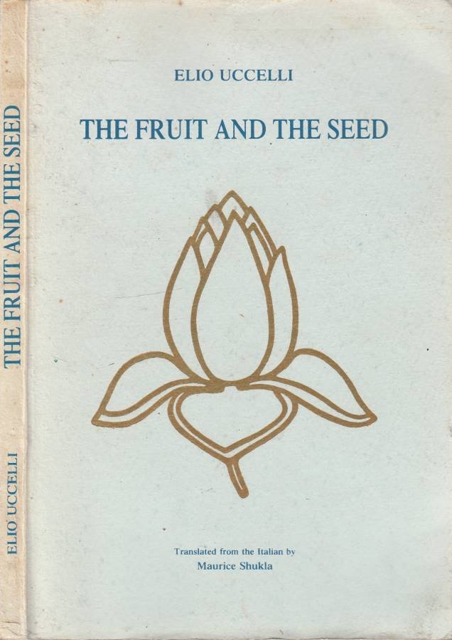 The fruit and the seed