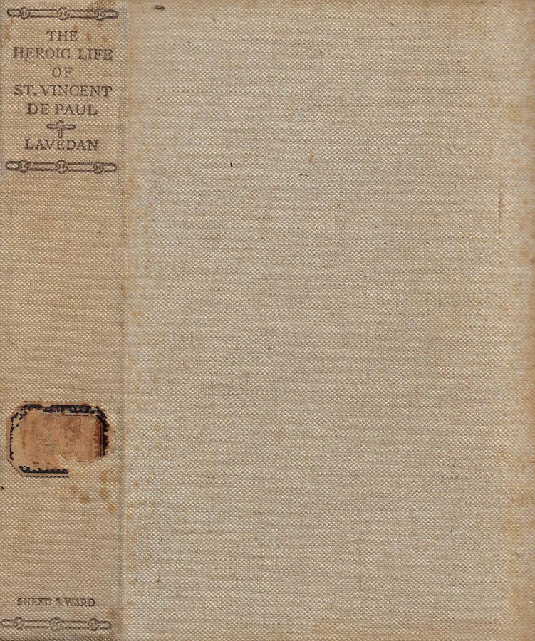 The Heroic Life of St. Vincent De Paul