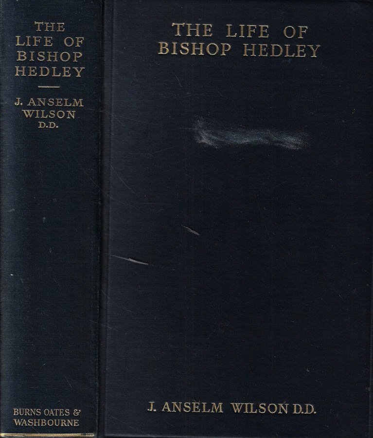 The life of Bishop Hedley