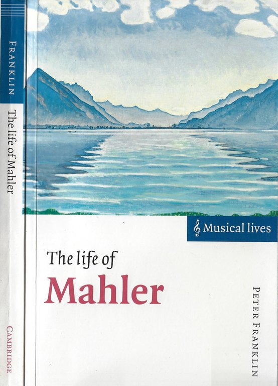 The life of Mahler