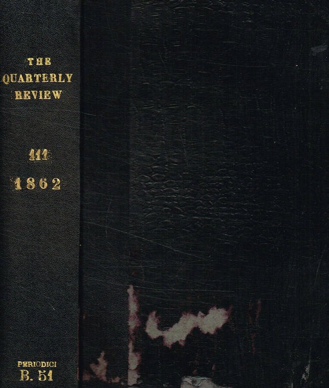 The Quarterly Review vol.111, n.221-222, january & april 1862 | Immagine Gallery 2