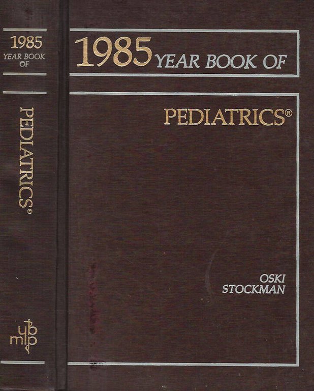 The Year Book of Pediatrics 1985