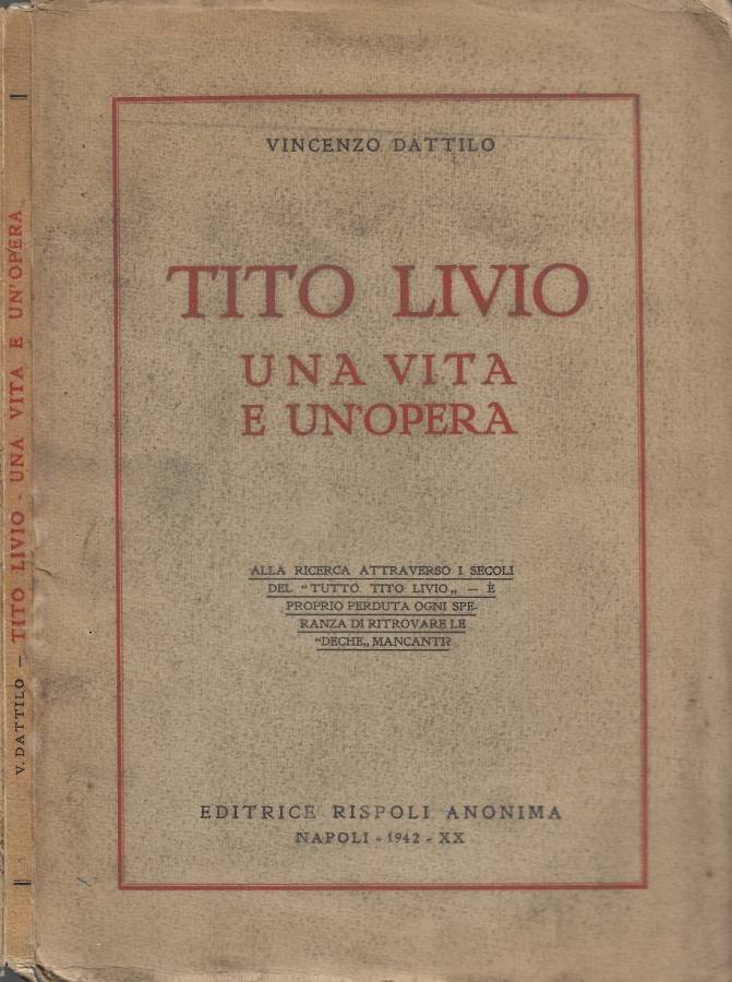 Tito Livio. Una vita e un'opera (Alla ricerca attraverso i …