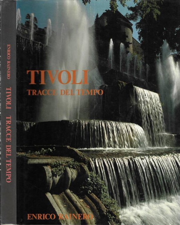 Tivoli tracce del tempo