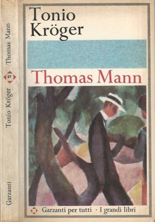 Tonio Kroger - La morte a Venezia - Cane e …