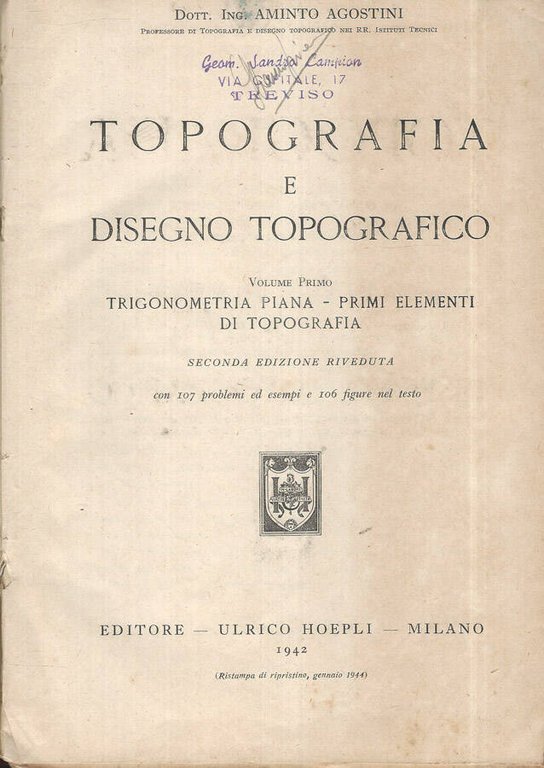 Topografia e disegno topografico Volume Primo