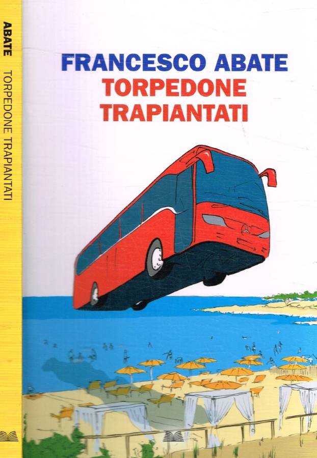 Torpedone trapiantati